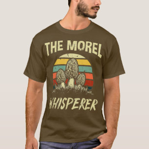 Funny Morel Mushroom Hunter Gift Foraging T-Shirt