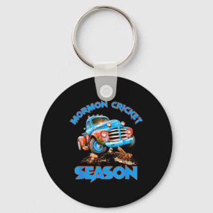 Funny Mormon Cricket Season Truck Driving Squishin Key Ring