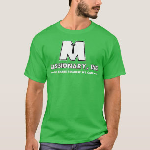Funny Mormon Missionary Inc T-Shirt