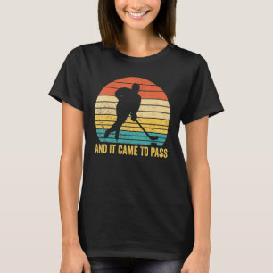 Funny Mormon Missionary LDS Ice Hockey And It Came T-Shirt