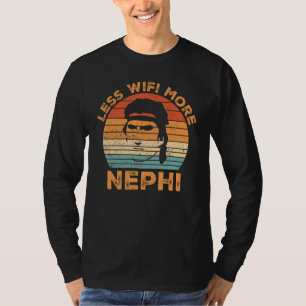 Funny Mormon Missionary LDS Less Wifi More Nephi T-Shirt
