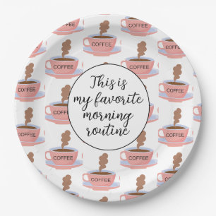 Funny Morning Coffee Paper Plate