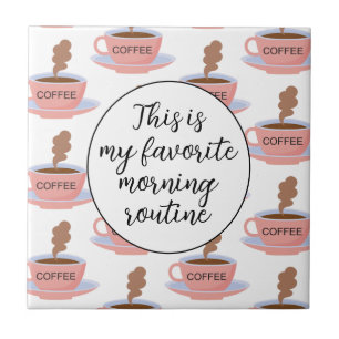 Funny Morning Coffee Tile