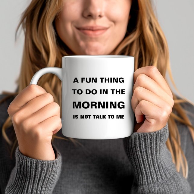 Funny Morning Quote Text Coffee Mug (Funny Morning Quote Text Coffee Mug)