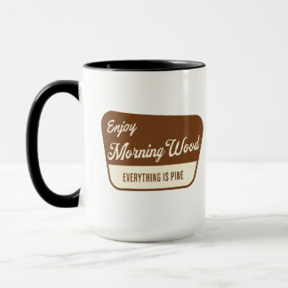 Funny Morning Wood Mug Adult Humour Gift