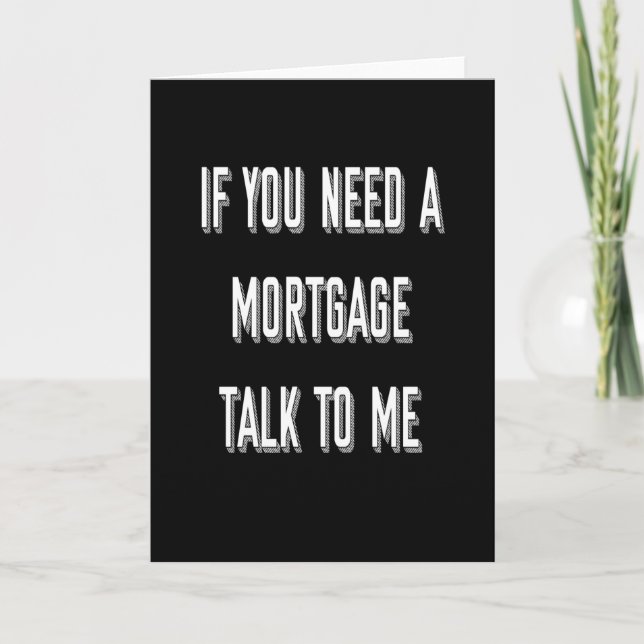 Funny Mortgage Broker Gift Card (Front)