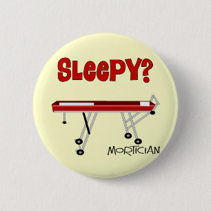 Funny Mortician Gifts 6 Cm Round Badge