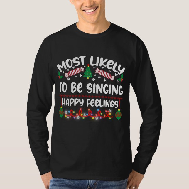 Funny Most Likely To Be Lit T-Shirt (Front)