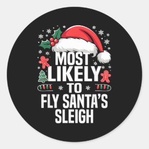 Funny Most Likely To Christmas Family Pajama Match Classic Round Sticker
