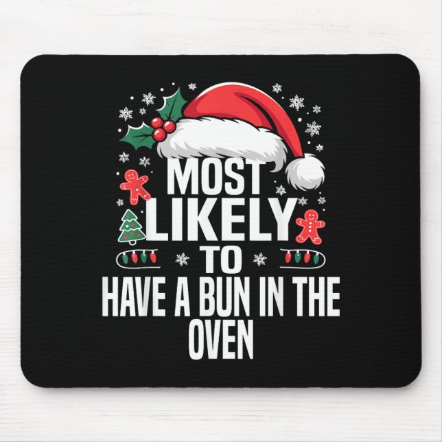 Funny Most Likely To Christmas Family Pajama Match Mouse Mat (Front)