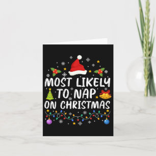 Funny Most Likely To Nap On Christmas Family Xmas Card