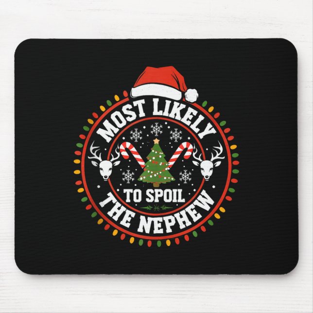 Funny Most Likely To Sil The Grandson Christmas Pa Mouse Mat (Front)