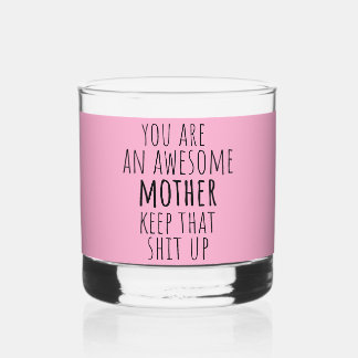 Funny Mother gift from daughter son and kids 2025 Whiskey Glass