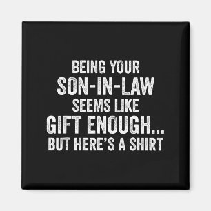 Funny Mother In Law Sarcastic Humor Quote From Son Magnet