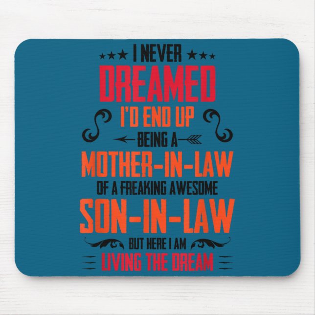 Funny Mother In Law Son In Law Quote Men Women  Mouse Mat (Front)
