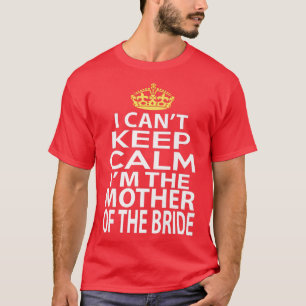 Funny Mother of the Bride Gift from Groom Mother I T-Shirt