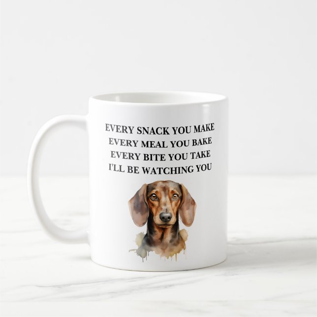 Funny Mother’s Day – “Every Snack You Make I’ll Be Coffee Mug (Left)
