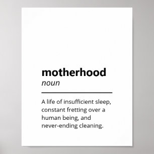 Funny Motherhood Dictionary Definition Poster