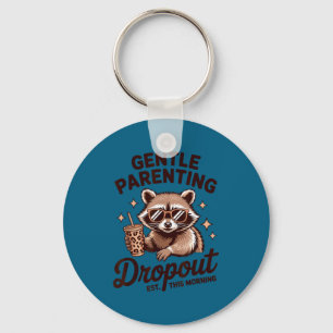 Funny Motherhood Gentle Parenting Drout Humor Quot Key Ring