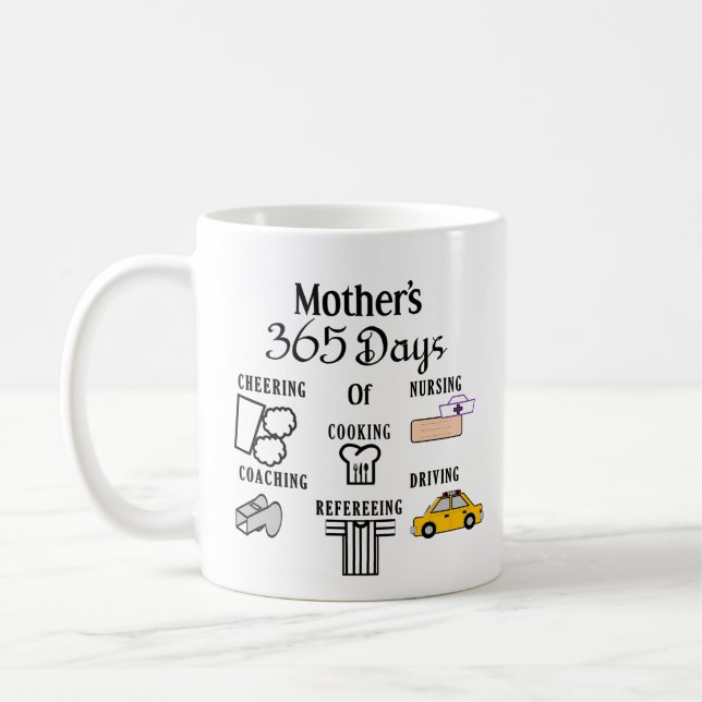 Funny Mother's 365 days of Tasks Coffee Mug (Left)