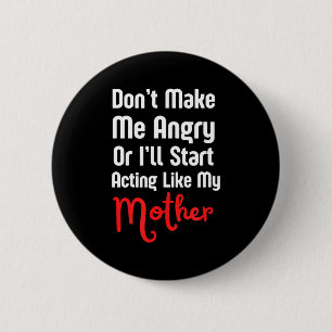 Funny Mother's Day  6 Cm Round Badge