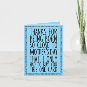 Funny Mother's Day and Birthday Combined Card