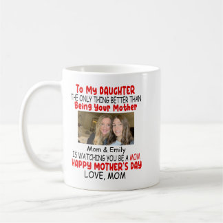 Funny Mother's Day Gift For Daughter From Mum Coffee Mug