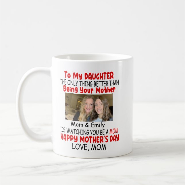 Funny Mother's Day Gift For Daughter From Mum Coffee Mug (Left)