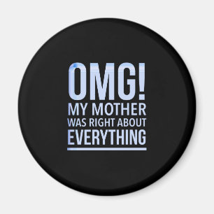 Funny mothers day gift for mother her mum mummy om magnet