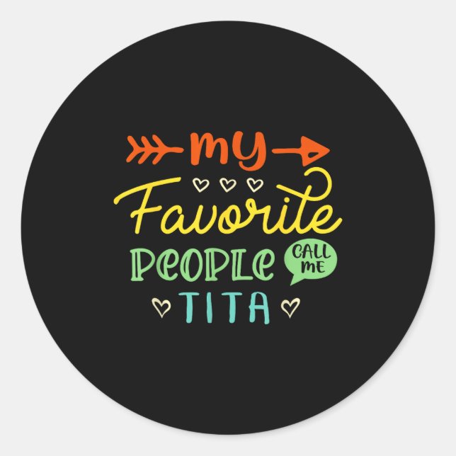 Funny Mother's Day Gift My Favorite People Call Me Classic Round Sticker (Front)