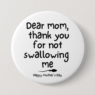 Funny Mother's Day Quote 7.5 Cm Round Badge