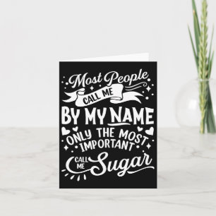 Funny Mothers Day Shirt For Sugar Grandma Best Mum Card