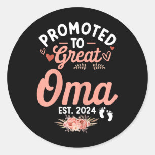 Funny Mothers Day Shirt Promoted To Great Oma Cute Classic Round Sticker