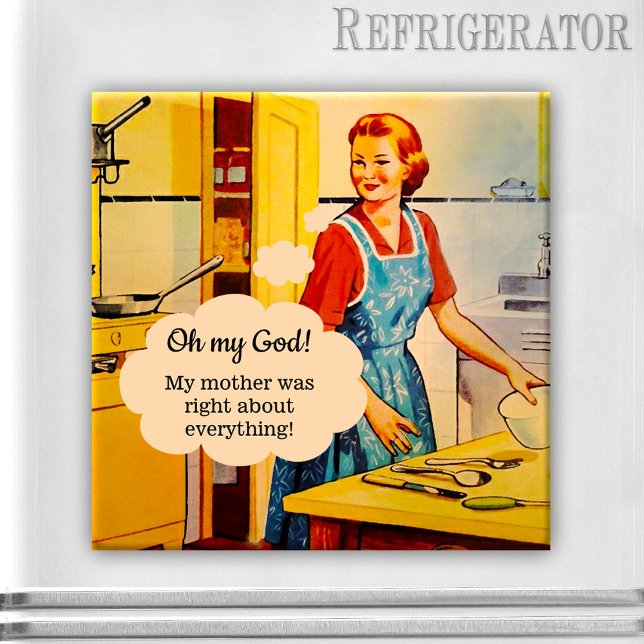 Funny Mother's Day Vintage Magnet (Funny magnet featuring a vintage illustration of a woman in a kitchen)
