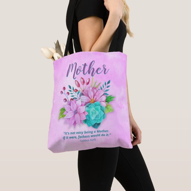 Funny MOTHERS Quote  Tote Bag (Close Up)