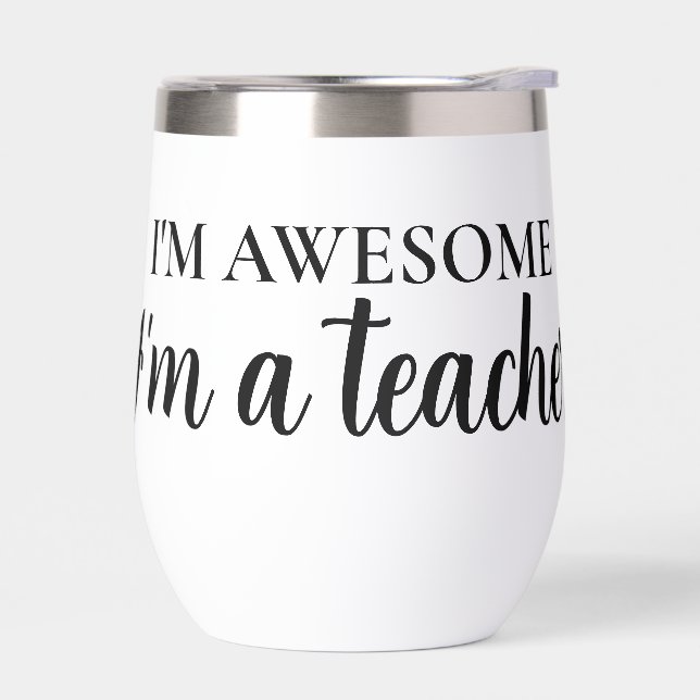 Funny Motivational Awesome Teacher Appreciation   (Left)