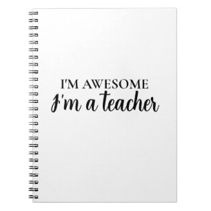 Funny Motivational Awesome Teacher Appreciation   Notebook