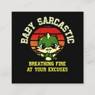 Funny Motivational Dragon - Burn Your Excuses Square Business Card