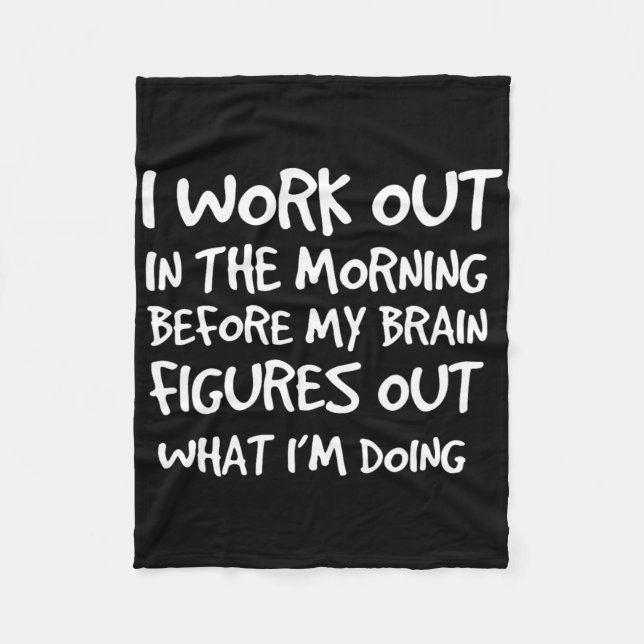 Funny Motivational Gym Quote Workout Bodybuilding  Fleece Blanket (Front)