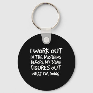 Funny Motivational Gym Quote Workout Bodybuilding Key Ring