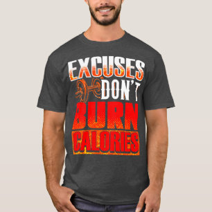 Funny Motivational Gym T-Shirt