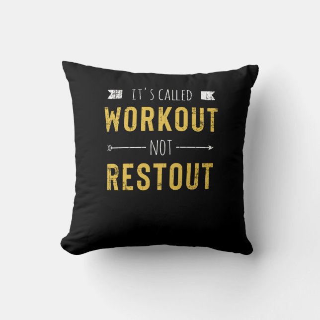 Funny Motivational Quote It's Called Workout Cushion (Front)