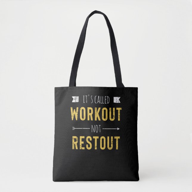 Funny Motivational Quote It's Called Workout Tote Bag (Front)
