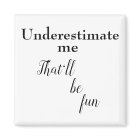 Funny motivational quotes fun sarcastic one liners