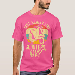 Funny Motorbike Scooter For Motorbike T-Shirt