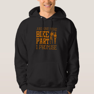 Funny Motorcycle Mechanic Men Cool One More Bike P Hoodie