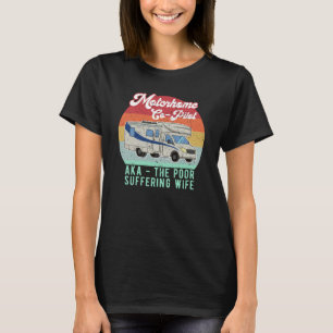 Funny Motorhome RV Co-Pilot gift for Wife T-Shirt