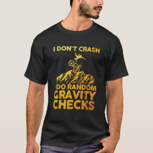 Funny Mountain Bike Art MTB Mountain Biking Lover  T-Shirt