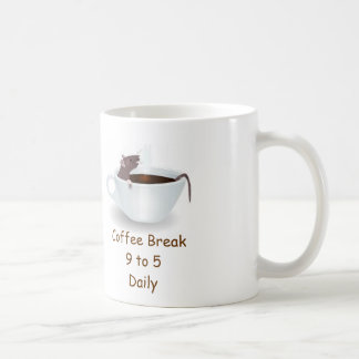 Funny Mouse Mug: Coffee Break 9 to 5 Daily Coffee Mug