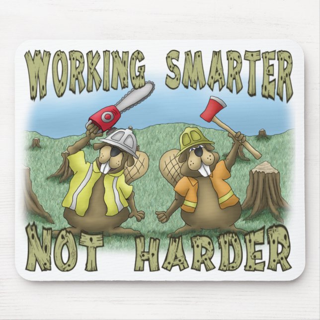 Funny Mouse Pads: Working Smarter Mouse Mat (Front)